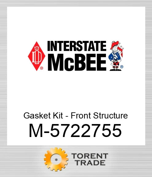 5722755 Комплект прокладок – передньої структури NEW AFTERMARKET INTERSTATE MCBEE