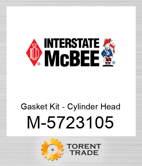 5723105 Прокладка Комплект - Циліндр Головка NEW AFTERMARKET INTERSTATE MCBEE