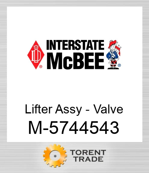 5744543 Lifter Вузол - Клапан NEW AFTERMARKET INTERSTATE MCBEE