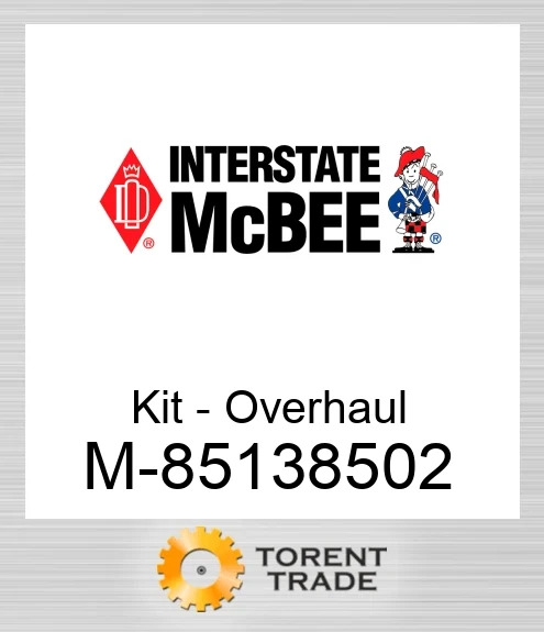 85138502 Комплект для капітального ремонту двигуна – IFK NEW AFTERMARKET INTERSTATE MCBEE