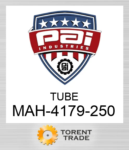 MAH-4179-250 Трубка PAI INDUSTRIES