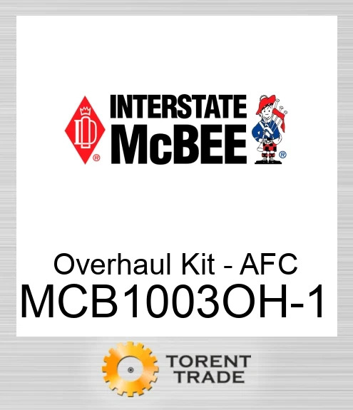 MCB1003OH-1 Комплект для капітального ремонту - AFC NEW AFTERMARKET INTERSTATE MCBEE