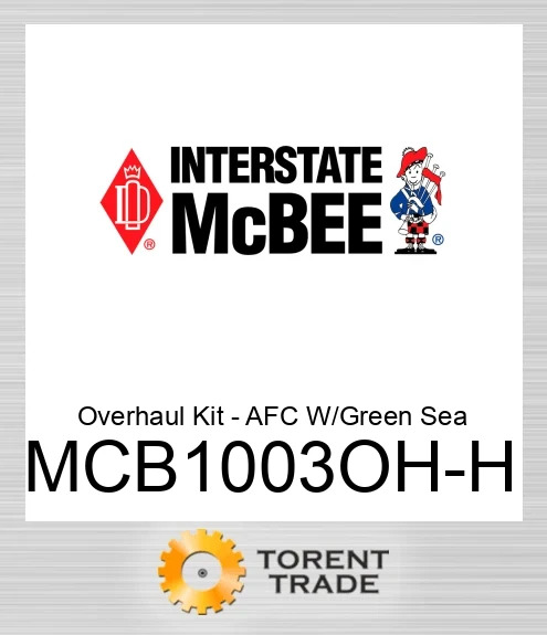 MCB1003OH-H Комплект для капітального ремонту AFC з зеленим ущільненням NEW AFTERMARKET INTERSTATE MCBEE