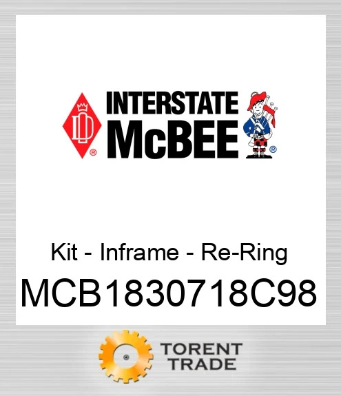 MCB1830718C98 Комплект – внутрішньорамного ремонту – заміна кілець NEW AFTERMARKET INTERSTATE MCBEE