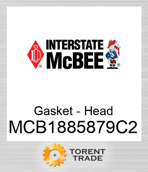 MCB1885879C2 Прокладка - Головка NEW AFTERMARKET INTERSTATE MCBEE