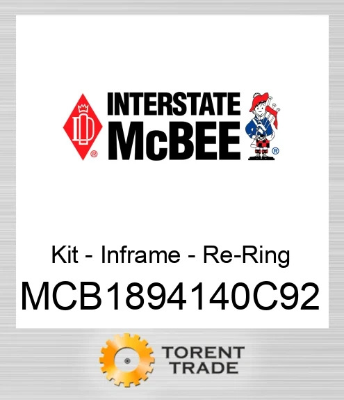 MCB1894140C92 Комплект – внутрішньорамного ремонту – заміна кілець NEW AFTERMARKET INTERSTATE MCBEE