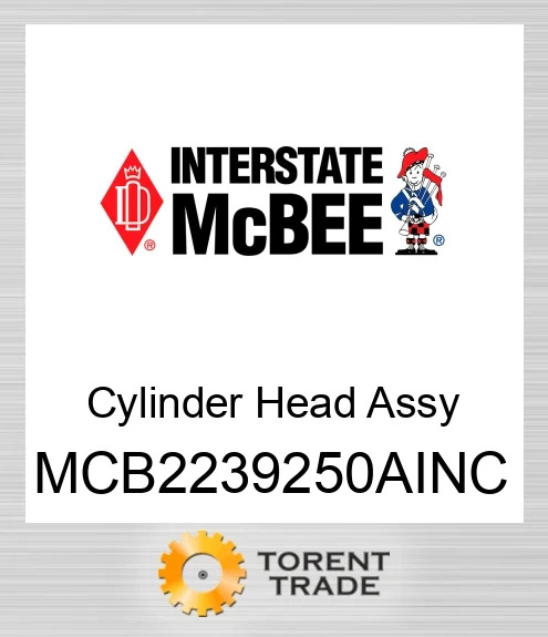 MCB2239250AINC Головка блока циліндрів у зборі NEW AFTERMARKET INTERSTATE MCBEE