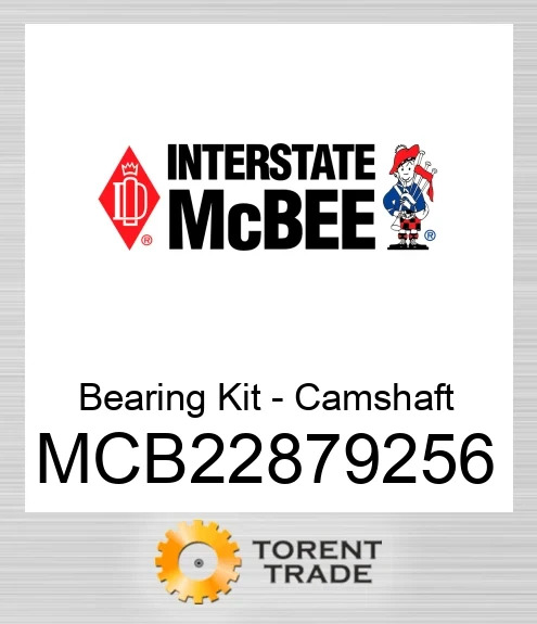 MCB22879256 Підшипник Комплект - Розподільний вал NEW AFTERMARKET INTERSTATE MCBEE