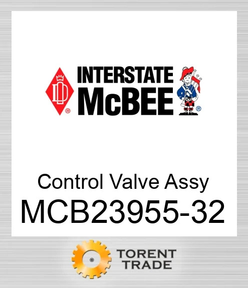 MCB23955-32 Клапан керування у зборі NEW AFTERMARKET INTERSTATE MCBEE