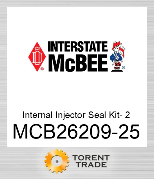 MCB26209-25 Internal Форсунка Ущільнення Комплект- 2 NEW AFTERMARKET INTERSTATE MCBEE
