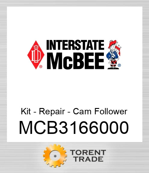 MCB3166000 Комплект - Repair - Cam Follower NEW AFTERMARKET INTERSTATE MCBEE