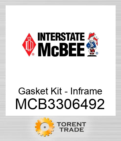 MCB3306492 Прокладка Комплект - Inframe NEW AFTERMARKET INTERSTATE MCBEE
