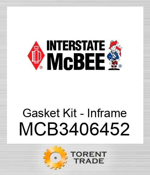 MCB3406452 Прокладка Комплект - Inframe NEW AFTERMARKET INTERSTATE MCBEE