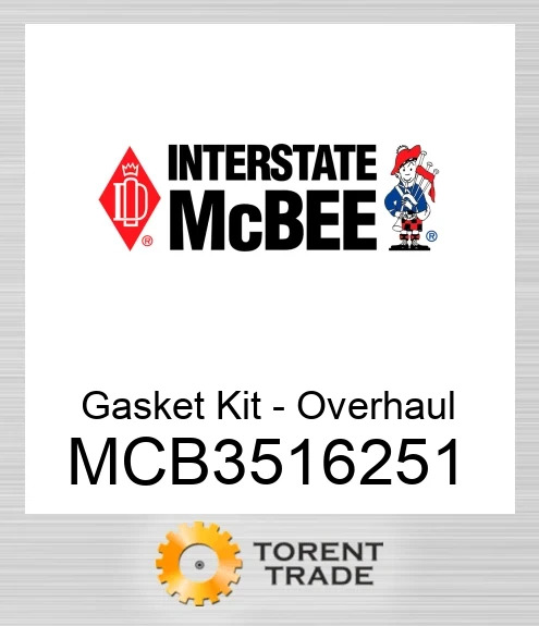 MCB3516251 Прокладка Комплект - Капітальний ремонт NEW AFTERMARKET INTERSTATE MCBEE