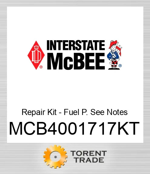 MCB4001717KT Ремонтний комплект – паливний насос (див. примітки) NEW AFTERMARKET INTERSTATE MCBEE