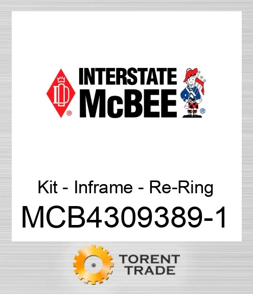 MCB4309389-1 Комплект – внутрішньорамного ремонту – заміна кілець NEW AFTERMARKET INTERSTATE MCBEE