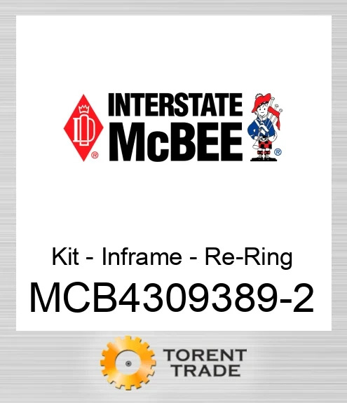 MCB4309389-2 Комплект – внутрішньорамного ремонту – заміна кілець NEW AFTERMARKET INTERSTATE MCBEE