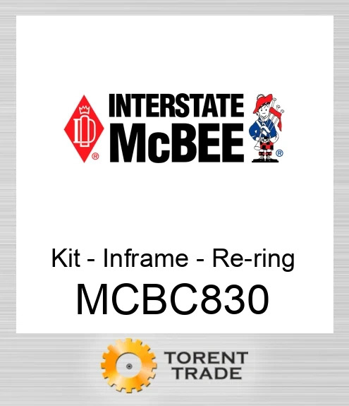 MCBC830 Комплект внутрішньорамного ремонту – Re-ring NEW AFTERMARKET INTERSTATE MCBEE