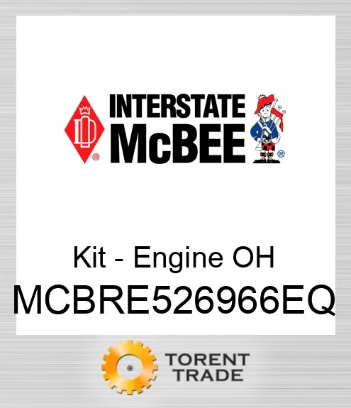 MCBRE526966EQ Комплект для капітального ремонту двигуна NEW AFTERMARKET INTERSTATE MCBEE