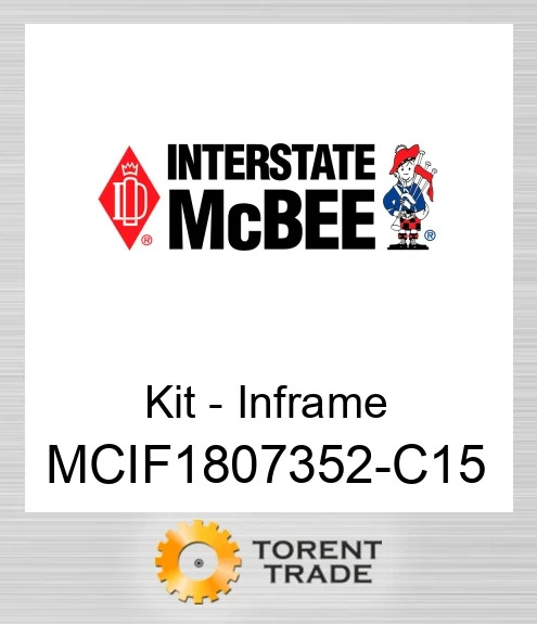 MCIF1807352-C15 Комплект внутрішньорамного ремонту NEW AFTERMARKET INTERSTATE MCBEE