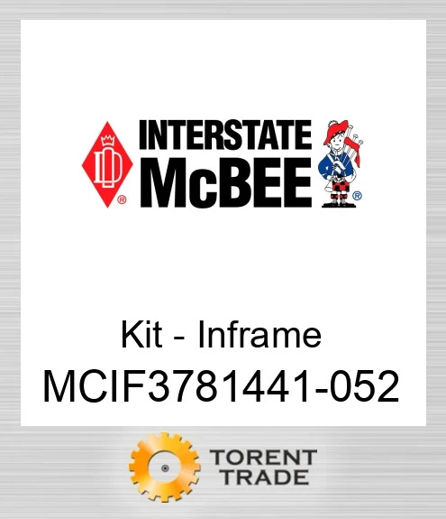 MCIF3781441-052 Комплект внутрішньорамного ремонту NEW AFTERMARKET INTERSTATE MCBEE