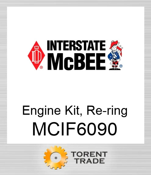 MCIF6090 Комплект двигуна для заміни поршневих кілець NEW AFTERMARKET INTERSTATE MCBEE
