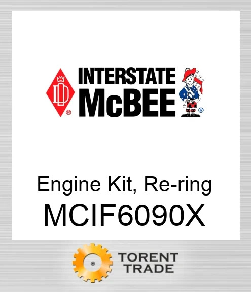 MCIF6090X Комплект двигуна для заміни поршневих кілець NEW AFTERMARKET INTERSTATE MCBEE