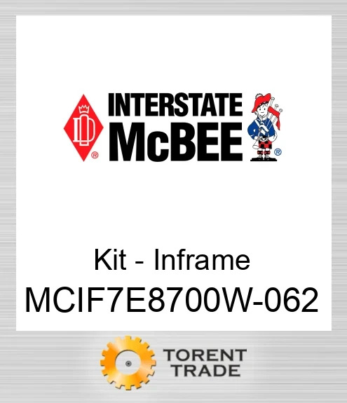 MCIF7E8700W-062 Комплект внутрішньорамного ремонту NEW AFTERMARKET INTERSTATE MCBEE