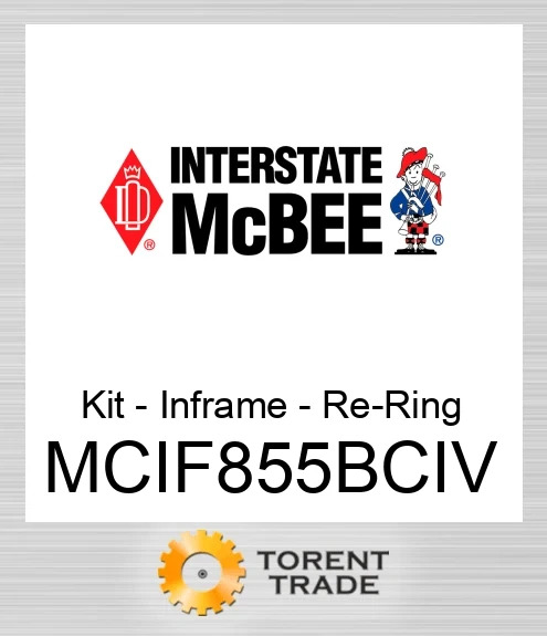 MCIF855BCIV Комплект – внутрішньорамного ремонту – заміна кілець NEW AFTERMARKET INTERSTATE MCBEE