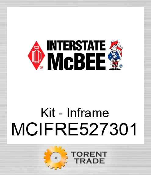 MCIFRE527301 Комплект внутрішньорамного ремонту NEW AFTERMARKET INTERSTATE MCBEE