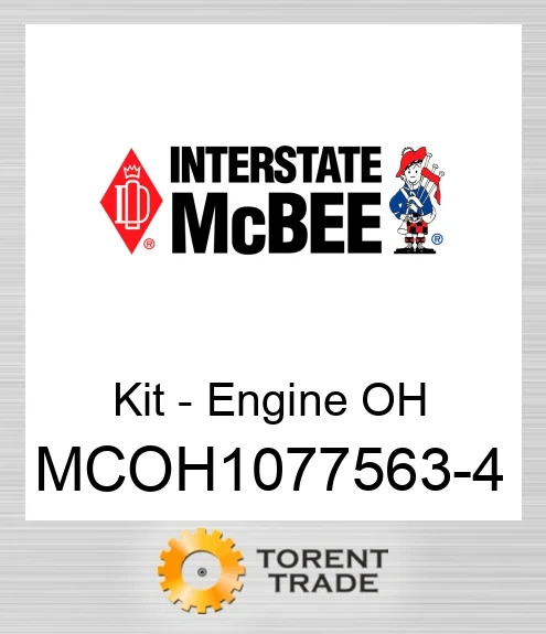 MCOH1077563-4 Комплект для капітального ремонту двигуна NEW AFTERMARKET INTERSTATE MCBEE