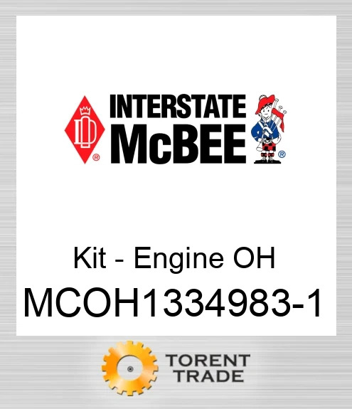 MCOH1334983-1 Комплект для капітального ремонту двигуна NEW AFTERMARKET INTERSTATE MCBEE