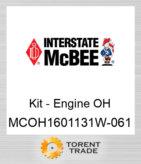 MCOH1601131W-061 Комплект для капітального ремонту двигуна NEW AFTERMARKET INTERSTATE MCBEE