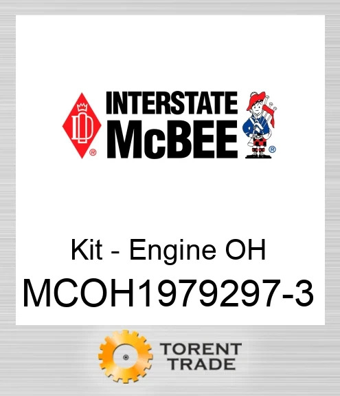 MCOH1979297-3 Комплект для капітального ремонту двигуна NEW AFTERMARKET INTERSTATE MCBEE