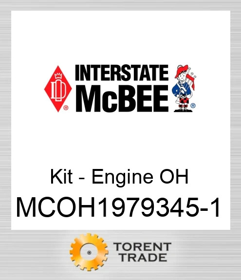 MCOH1979345-1 Комплект для капітального ремонту двигуна NEW AFTERMARKET INTERSTATE MCBEE