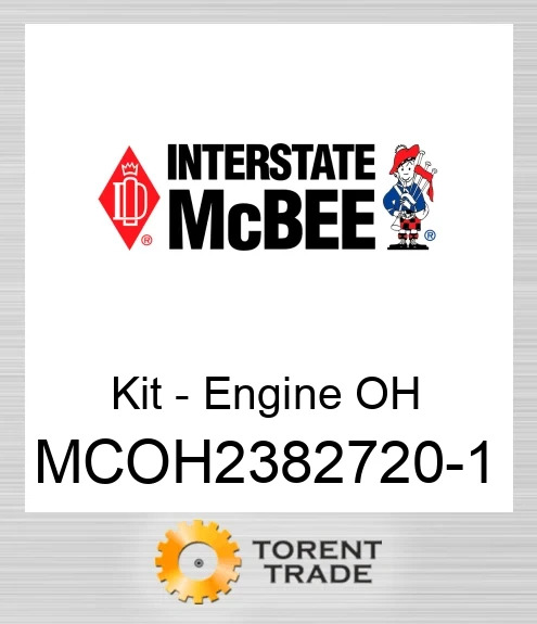 MCOH2382720-1 Комплект для капітального ремонту двигуна NEW AFTERMARKET INTERSTATE MCBEE