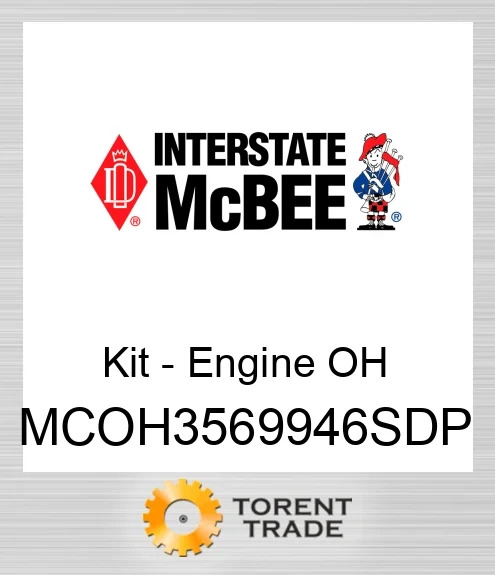 MCOH3569946SDP Комплект для капітального ремонту двигуна NEW AFTERMARKET INTERSTATE MCBEE