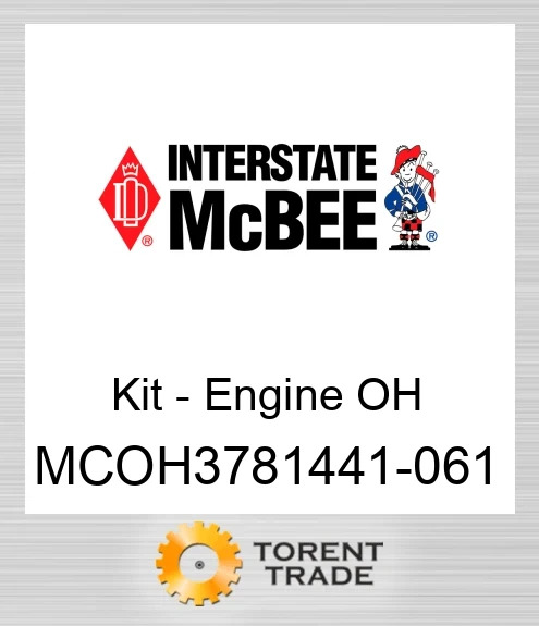 MCOH3781441-061 Комплект для капітального ремонту двигуна NEW AFTERMARKET INTERSTATE MCBEE