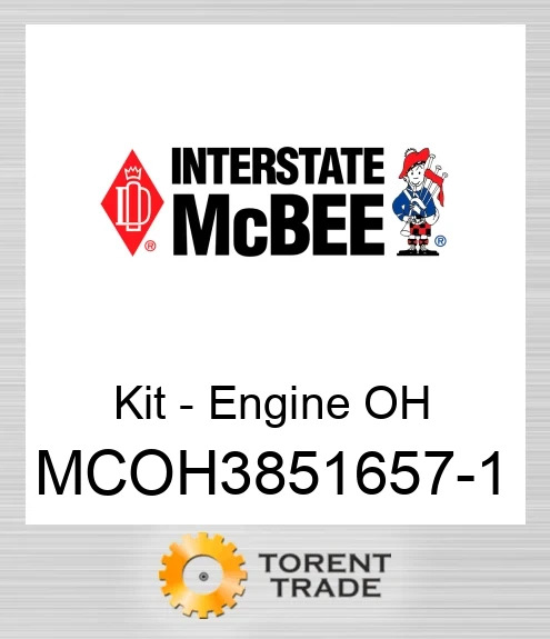 MCOH3851657-1 Комплект для капітального ремонту двигуна NEW AFTERMARKET INTERSTATE MCBEE