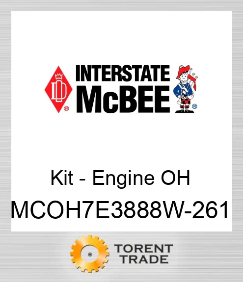MCOH7E3888W-261 Комплект для капітального ремонту двигуна NEW AFTERMARKET INTERSTATE MCBEE