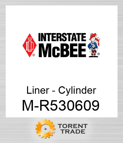 R530609 Гільза - Циліндр NEW AFTERMARKET INTERSTATE MCBEE