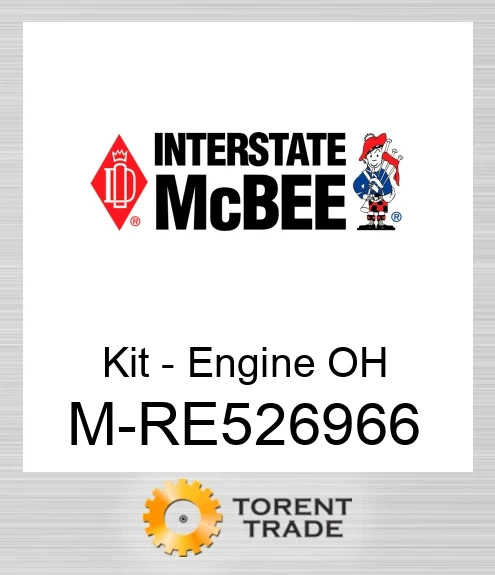 RE526966 Комплект для капітального ремонту двигуна NEW AFTERMARKET INTERSTATE MCBEE
