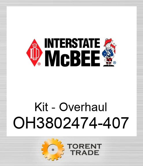 OH3802474-407 Комплект для капітального ремонту двигуна NEW AFTERMARKET INTERSTATE MCBEE