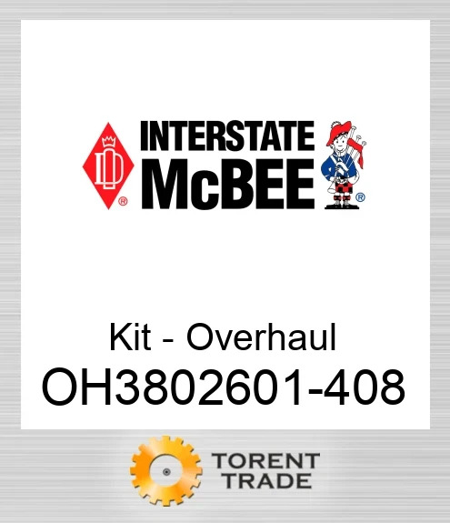 OH3802601-408 Комплект для капітального ремонту двигуна NEW AFTERMARKET INTERSTATE MCBEE