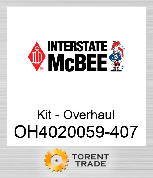 OH4020059-407 Комплект для капітального ремонту двигуна NEW AFTERMARKET INTERSTATE MCBEE