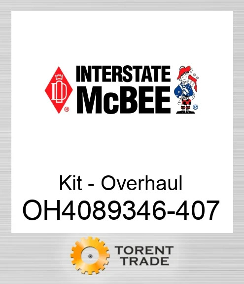 OH4089346-407 Комплект для капітального ремонту двигуна NEW AFTERMARKET INTERSTATE MCBEE