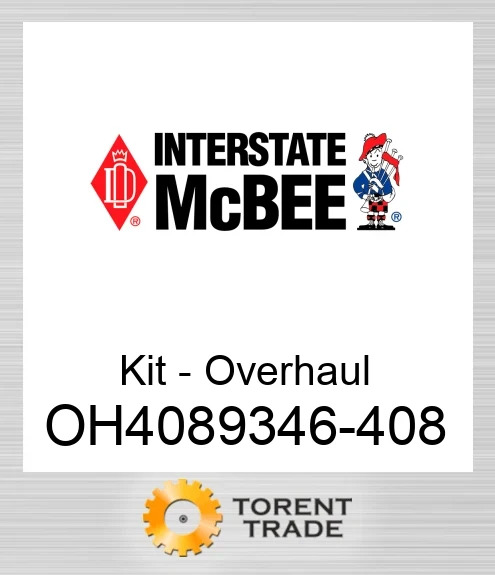 OH4089346-408 Комплект для капітального ремонту двигуна NEW AFTERMARKET INTERSTATE MCBEE