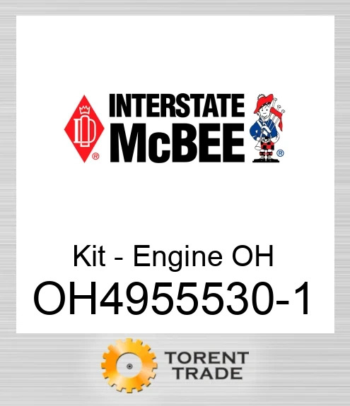 OH4955530-1 Комплект для капітального ремонту двигуна NEW AFTERMARKET INTERSTATE MCBEE