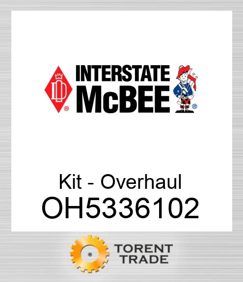 OH5336102 Комплект для капітального ремонту двигуна NEW AFTERMARKET INTERSTATE MCBEE