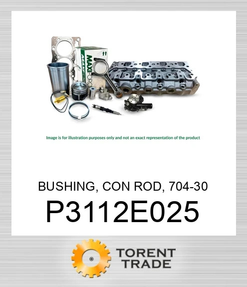 P3112E025 Втулка, шатун, 704-30 MAXIFORCE